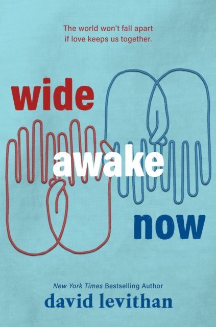 David Levithan - Wide Awake Now, E-bok