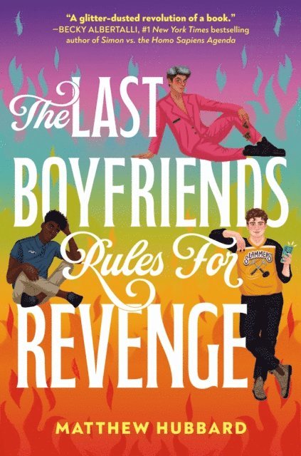 Matthew Hubbard - Last Boyfriends Rules for Revenge, E-bok