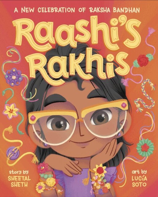 Sheetal Sheth - Raashi's Rakhis: A New Celebration of Raksha Bandhan, E-bok