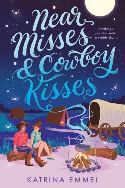 Katrina Emmel - Near Misses & Cowboy Kisses, E-bok