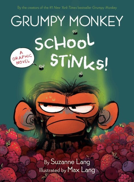 Suzanne Lang - Grumpy Monkey School Stinks!, E-bok