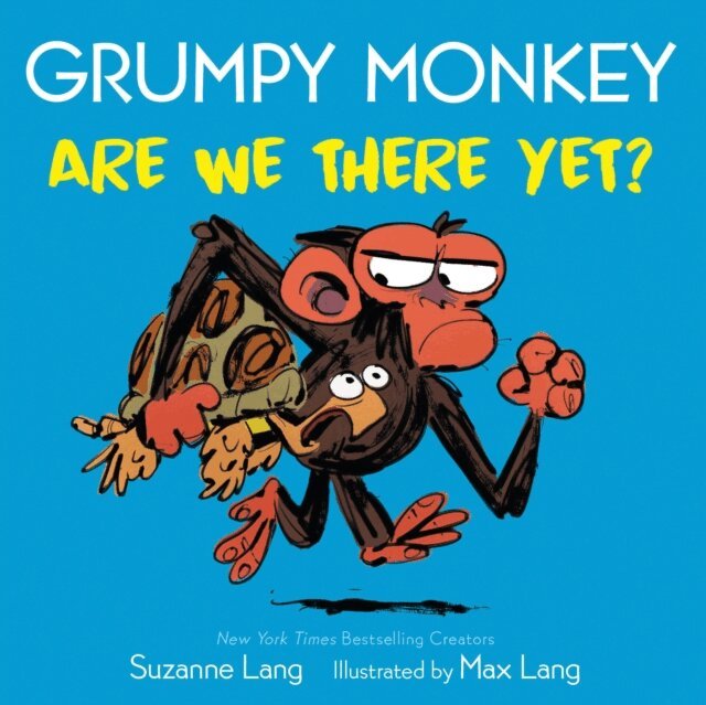 Suzanne Lang - Grumpy Monkey Are We There Yet?, E-bok
