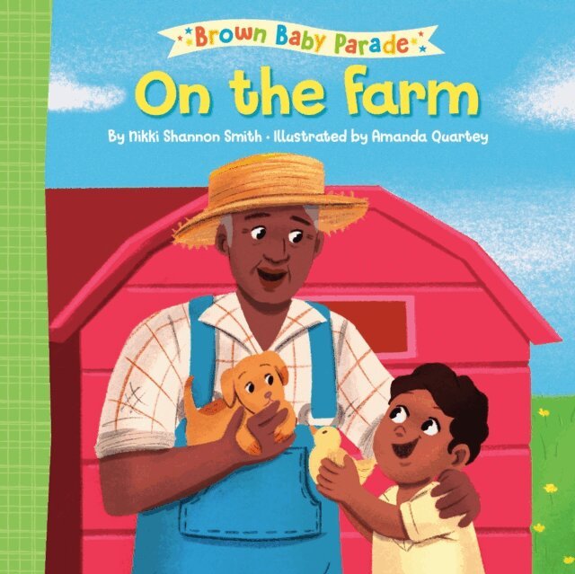 Nikki Shannon Smith - On the Farm: A Brown Baby Parade Book, E-bok