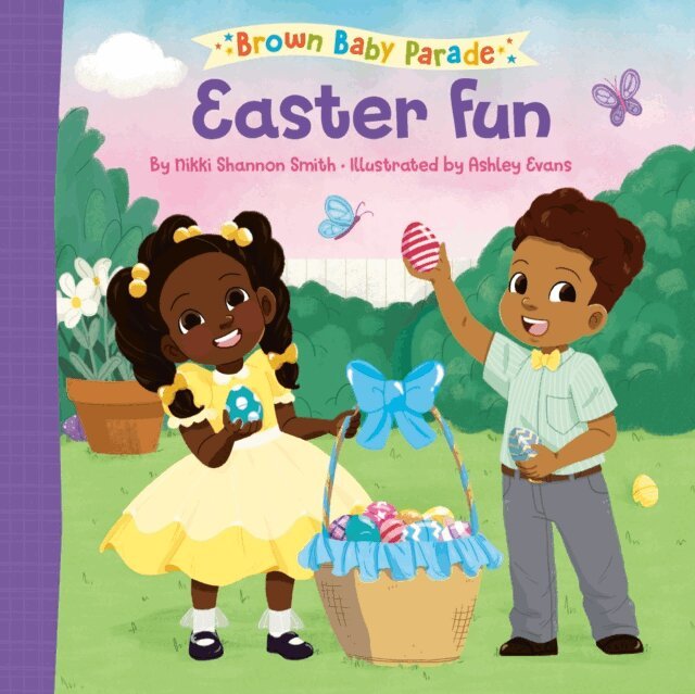 Nikki Shannon Smith - Easter Fun: A Brown Baby Parade Book, E-bok