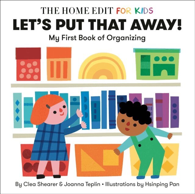 Joanna Teplin, Clea Shearer - Let's Put That Away! My First Book of Organizing, E-bok