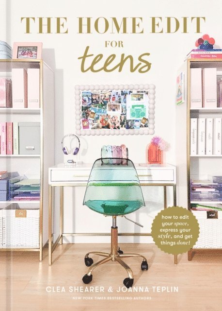 Joanna Teplin, Clea Shearer - Home Edit for Teens, E-bok