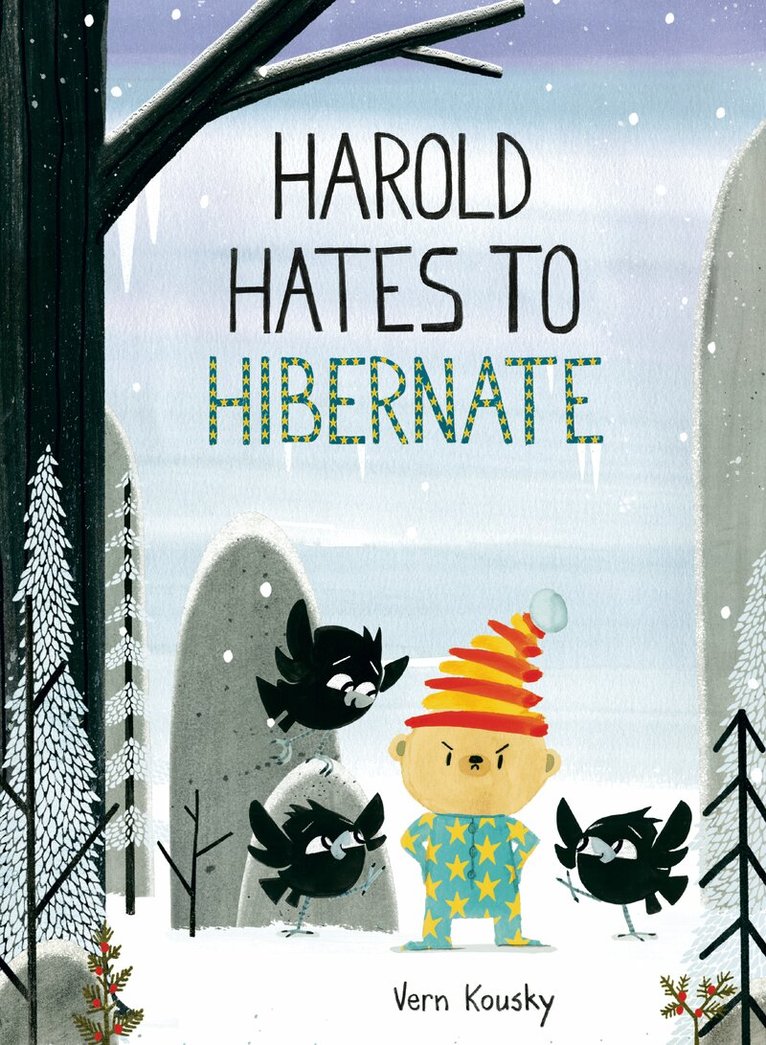 Vern Kousky - Harold Hates to Hibernate, Inbunden