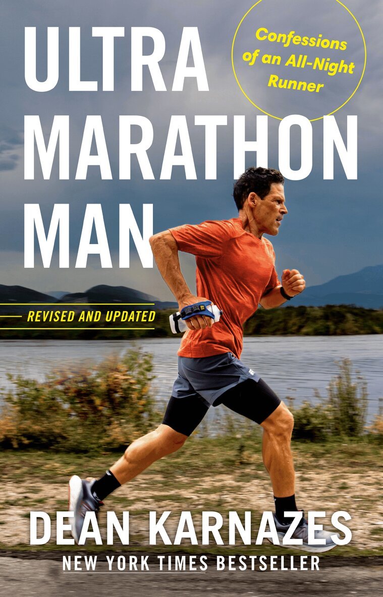 Dean Karnazes - Ultramarathon Man: Revised and Updated, Häftad