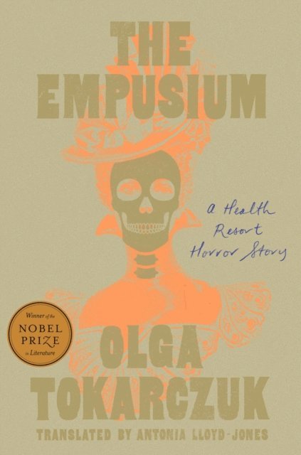 Olga Tokarczuk - Empusium, E-bok