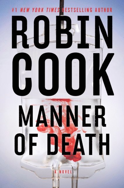 Robin Cook - Manner of Death, E-bok