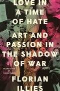 Love in a Time of Hate
