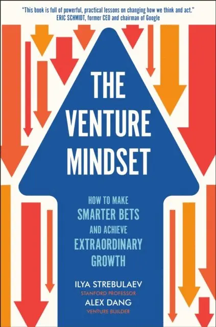 Alex Dang, Ilya Strebulaev - Venture Mindset, E-bok. Tillgänglighet: Lägg i varukorg