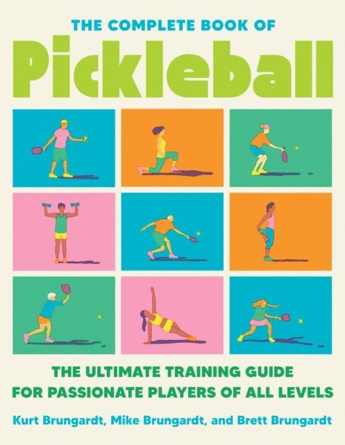 Mike Brungardt, Brett Brungardt, Kurt Brungardt - Complete Book of Pickleball, E-bok. Tillgänglighet: Lägg i varukorg