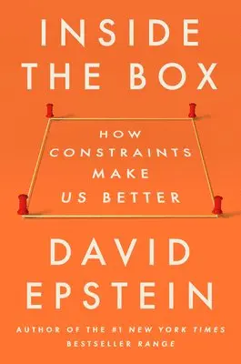 Inside the Box: How Constraints Make Us Better