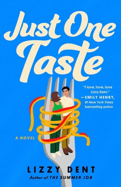 Lizzy Dent - Just One Taste, E-bok