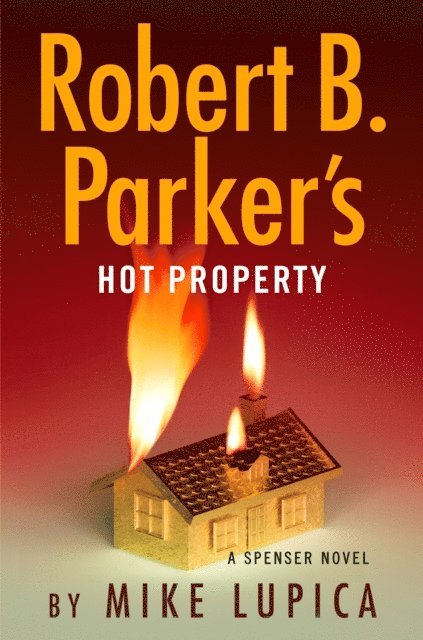 Mike Lupica - Robert B. Parker's Hot Property, E-bok