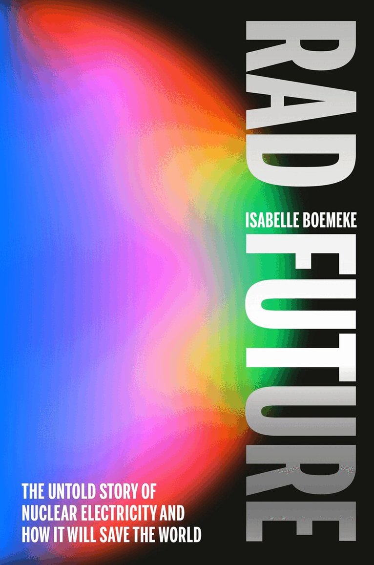 Isabelle Boemeke - Rad Future, Inbunden