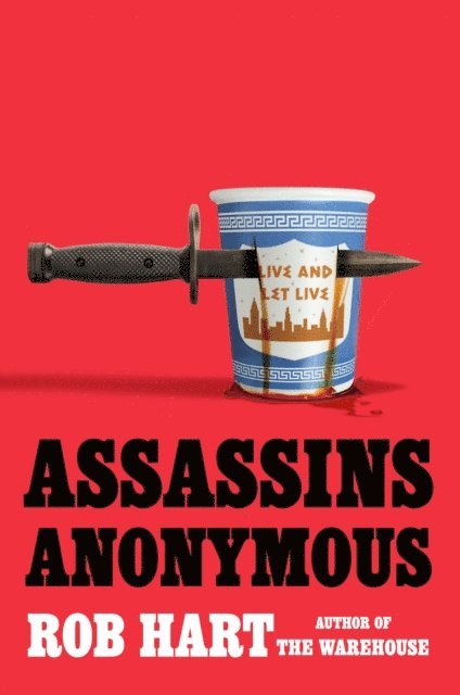 Rob Hart - Assassins Anonymous, E-bok