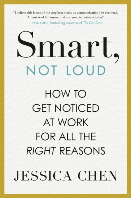 Jessica Chen - Smart, Not Loud, E-bok