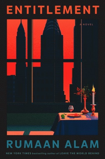 Rumaan Alam - Entitlement, E-bok