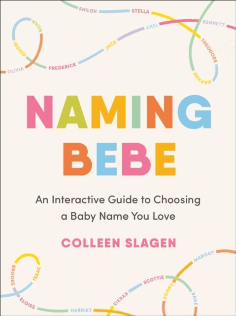 Colleen Slagen - Naming Bebe, E-bok