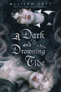 Dark and Drowning Tide