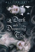 Dark and Drowning Tide