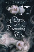 Dark and Drowning Tide