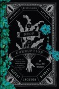 A Drop of Corruption: An Ana and Din Mystery
