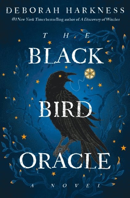 Deborah Harkness - Black Bird Oracle, E-bok