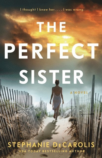 Stephanie DeCarolis - Perfect Sister, E-bok
