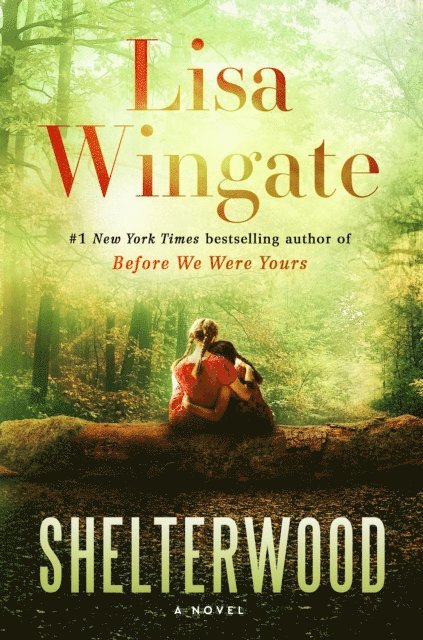 Lisa Wingate - Shelterwood, E-bok