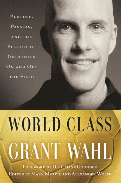 Grant Wahl - World Class, E-bok