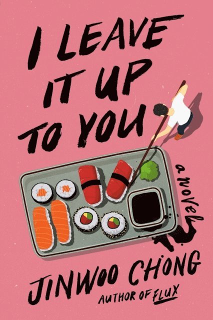 Jinwoo Chong - I Leave It Up to You, E-bok