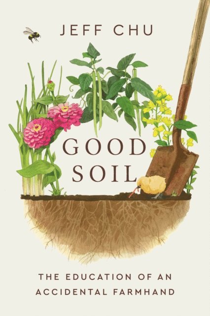 Jeff Chu - Good Soil, E-bok