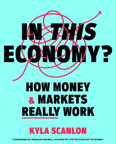 In This Economy? av Kyla Scanlon