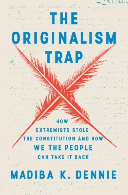 Madiba K. Dennie - Originalism Trap, E-bok. Tillgänglighet: Lägg i varukorg
