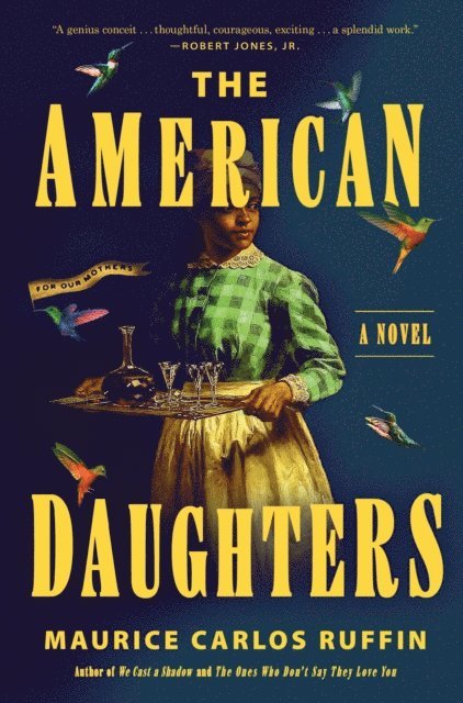 Maurice Carlos Ruffin - American Daughters, E-bok