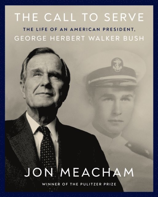 Jon Meacham - Call to Serve, E-bok