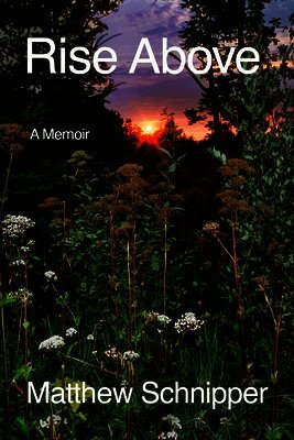 Rise Above: A Memoir