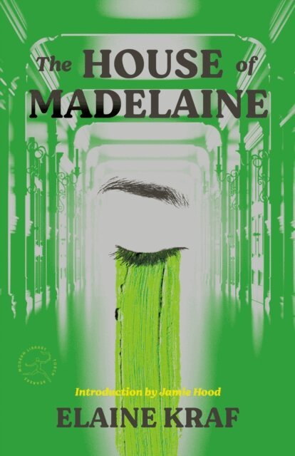 Elaine Kraf - House of Madelaine, E-bok