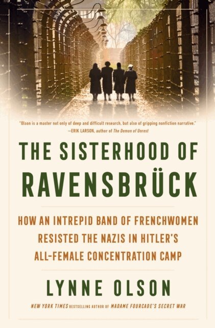 Lynne Olson - Sisterhood of Ravensbruck, E-bok