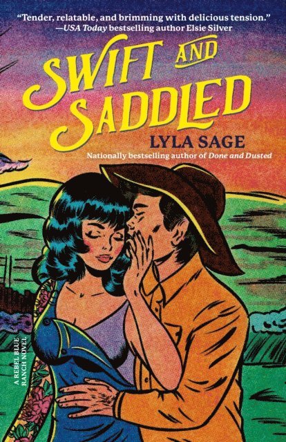 Lyla Sage - Swift and Saddled, E-bok