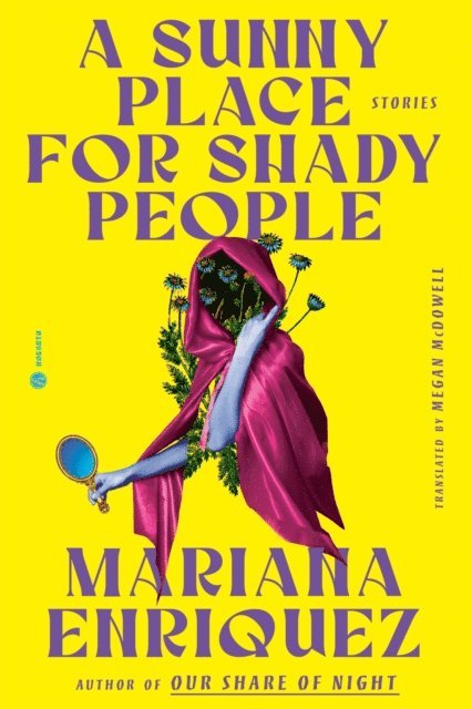 Mariana Enriquez - Sunny Place for Shady People, E-bok
