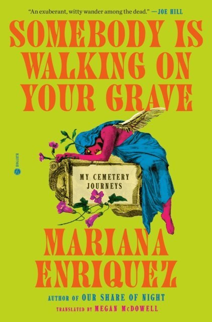 Mariana Enriquez - Somebody Is Walking on Your Grave, E-bok