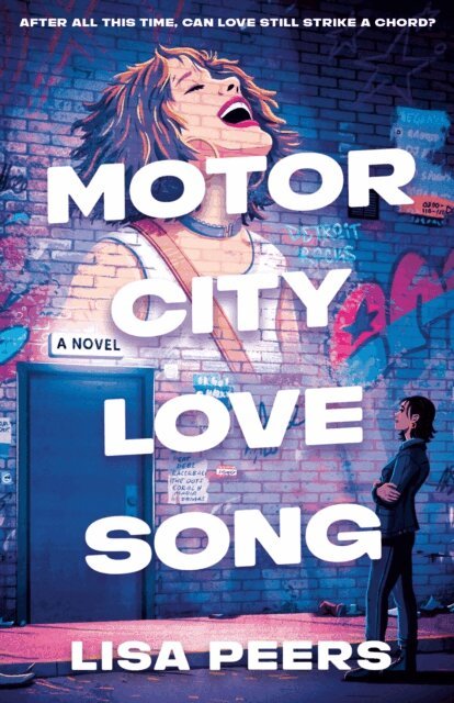 Lisa Peers - Motor City Love Song, E-bok