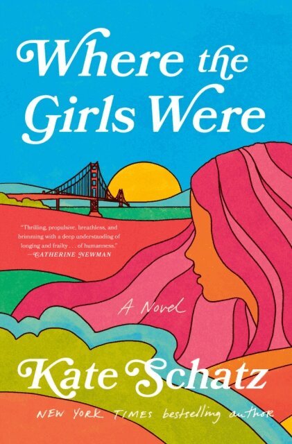 Kate Schatz - Where the Girls Were, E-bok
