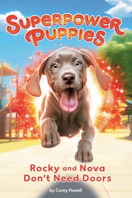 Corey Powell - Rocky and Nova Don't Need Doors #3, E-bok