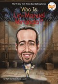Who Is Lin-Manuel Miranda?
