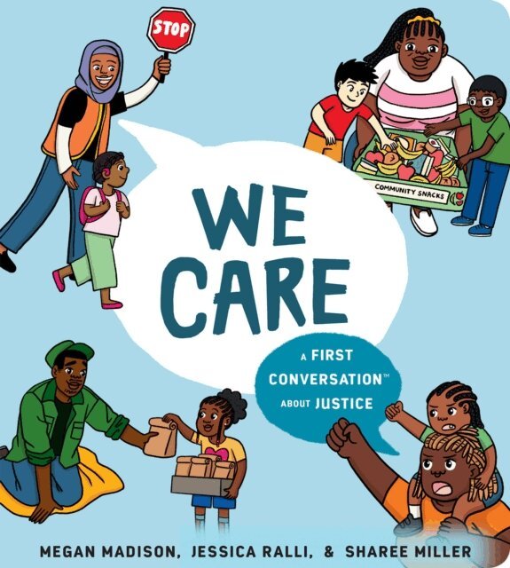 Jessica Ralli, Megan Madison - We Care: A First Conversation About Justice, E-bok